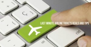 Last minute airline tickets